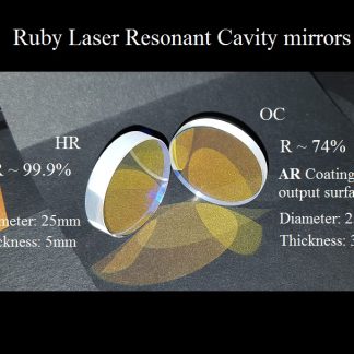 Ruby Laser Resonant Cavity Mirrors HR [R~99.9% - Φ25×5mm] + OC [R~74% - Φ25×3mm]